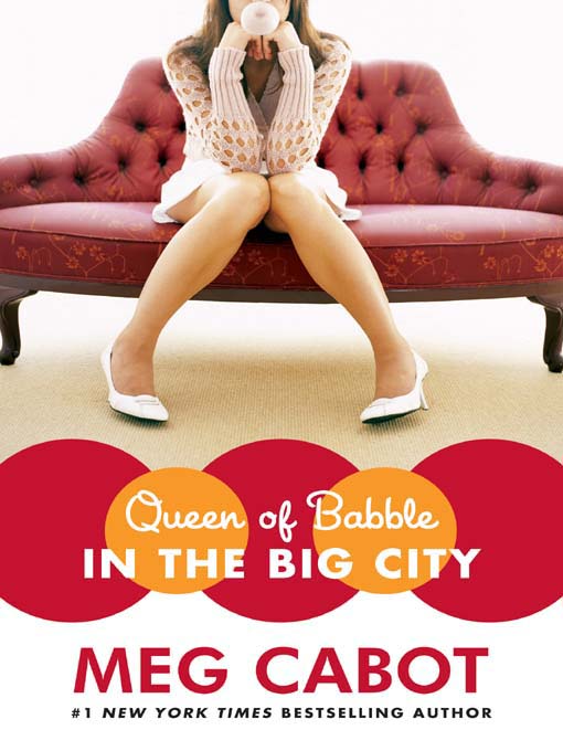 Title details for Queen of Babble in the Big City by Meg Cabot - Available